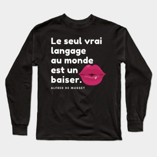 le seul vrai langage - Musset Long Sleeve T-Shirt